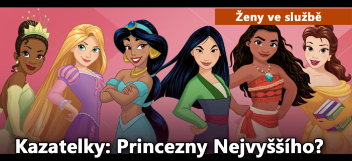 Ženy ve službě: Kazatelky: Princezny Nejvyššího?