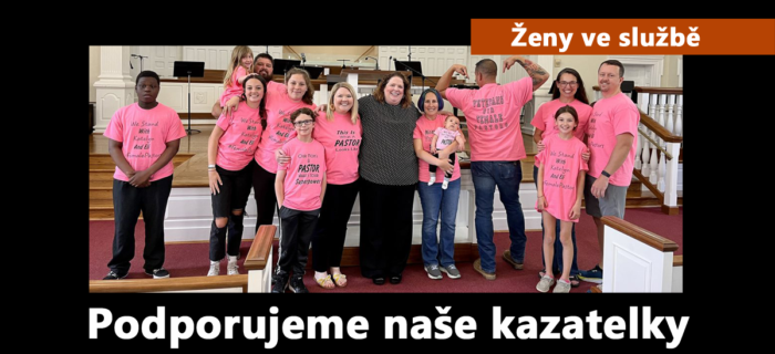Ženy ve službě: Podporujeme naše kazatelky