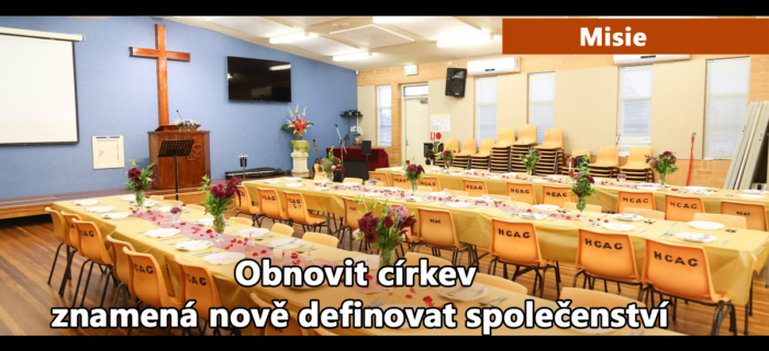 Misie: Obnovit církev znamená nově definovat 