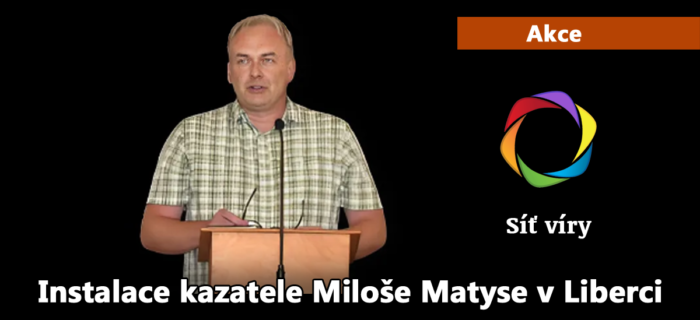 Akce: Instalace kazatele Miloše Matyse v Liberci 
