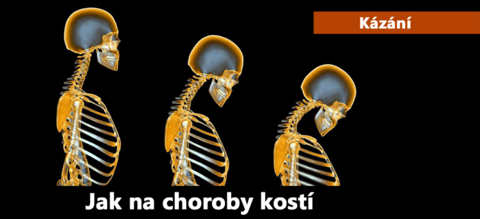 Kázání: 235. Jak na choroby kostí
