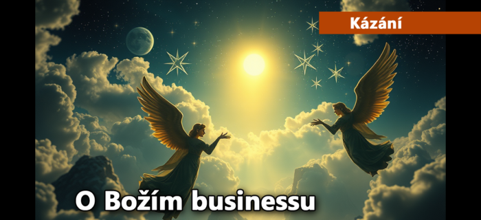 Kázání: 244. O Božím businessu