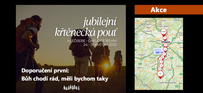 Akce: 85. Jubilejní křtěnecká pouť - Doporučení první: Bůh chodí rád, měli bychom taky