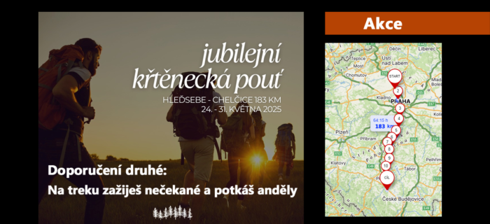 Akce: 86. Jubilejní křtěnecká pouť - Doporučení druhé: Na treku zažiješ nečekané a potkáš anděly