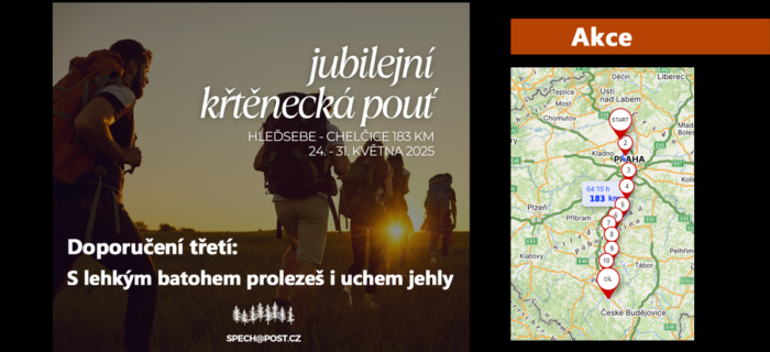 Akce: 87. Jubilejní křtěnecká pouť - Doporučení třetí: S lehkým batohem prolezeš i uchem jehly