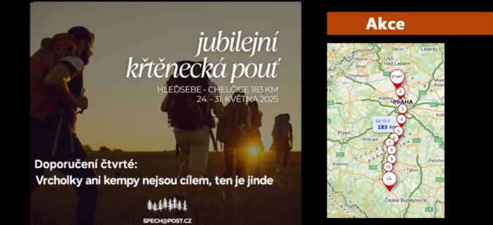 Akce: 88. Jubilejní křtěnecká pouť - Doporučení čtvrté: Vrcholky ani kempy nejsou cílem, ten je jinde