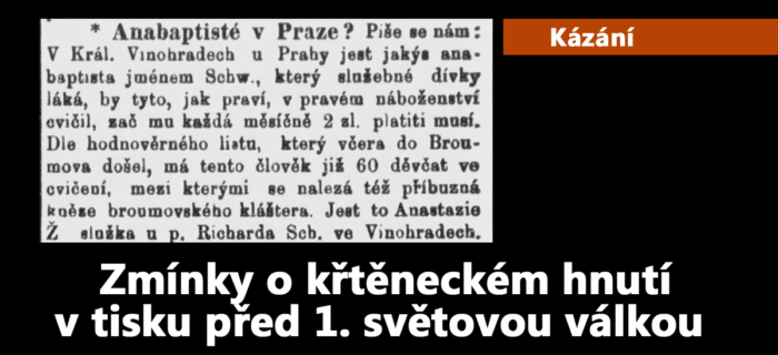 Historie: 236. Zmínky o křtěneckém hnutí v tisku před 1. světovou válkou