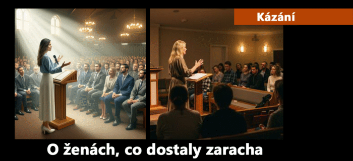 Kázání: 262. O ženách, co dostaly zaracha